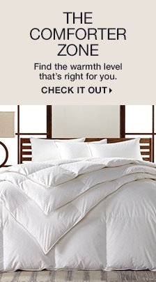 The Comforter Zone, Find the warmth level that's right for you, Check it Out