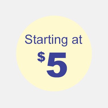 Starting at $5