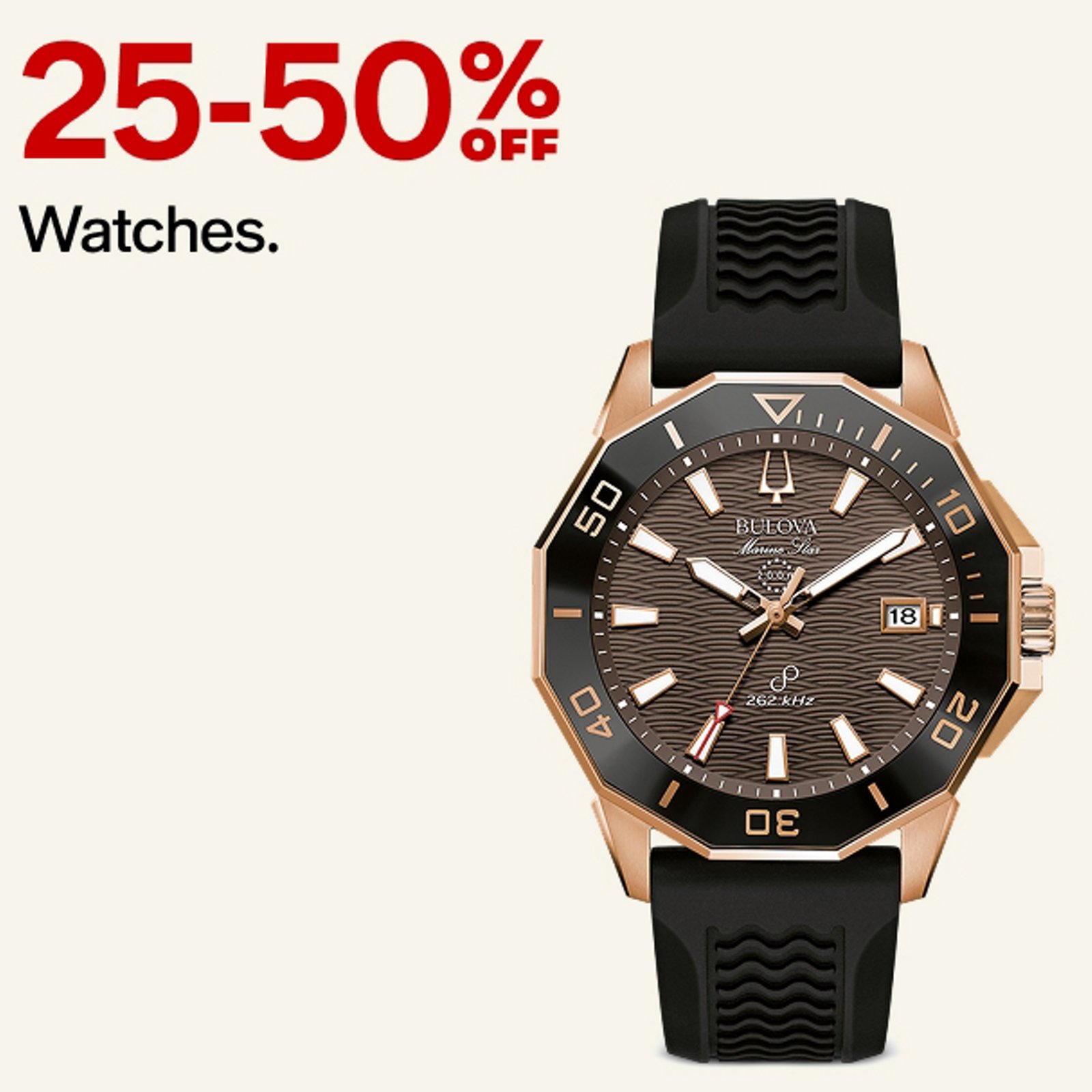 25-50% OFF Watches.