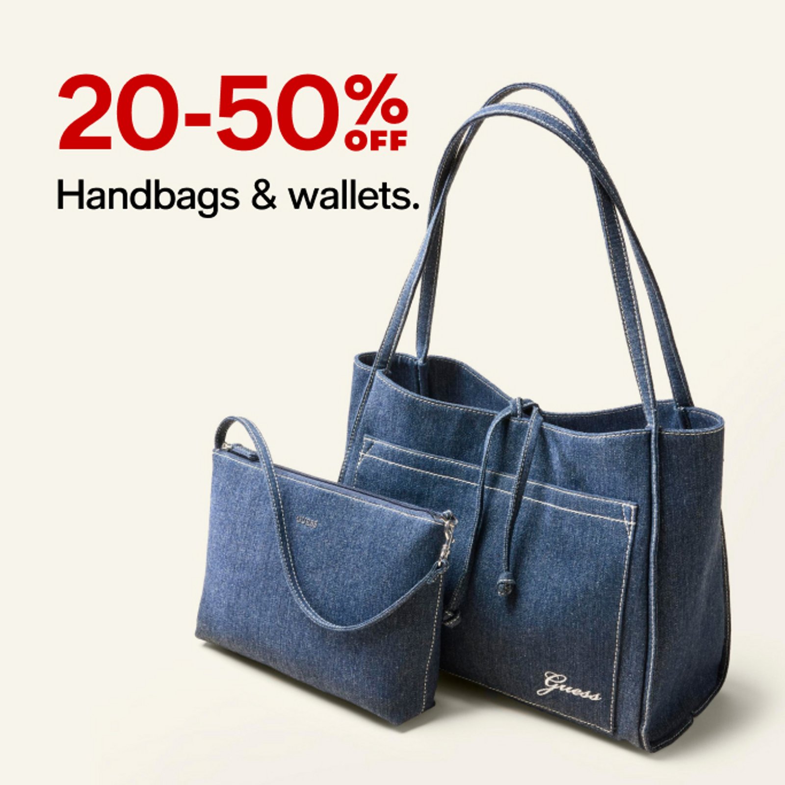 20-50% OFF HANDBAGS & WALLETS