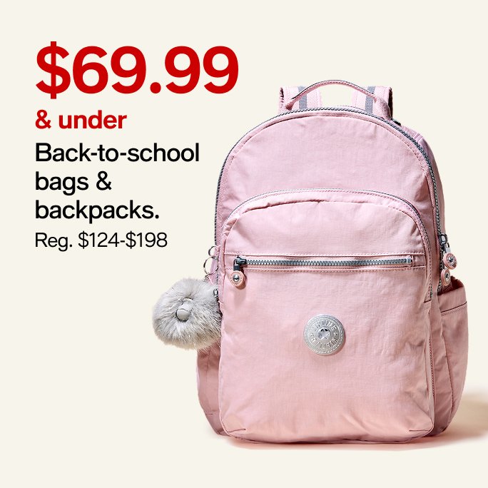 $69.99 & Under Back to school bags & backpacks