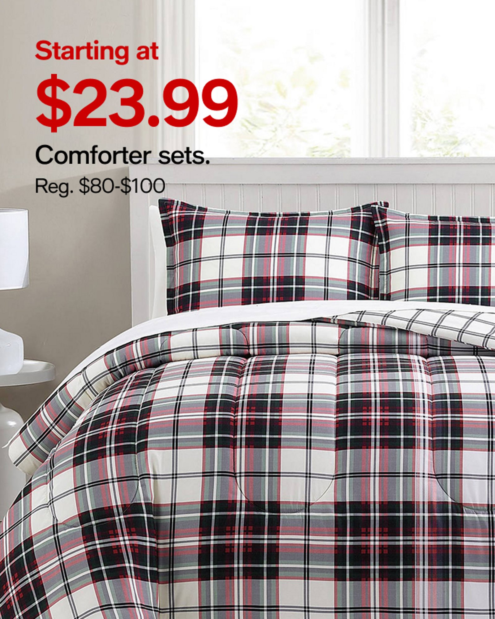Starting at 23.99 Comforter sets